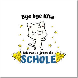 Bye bye Kita Schule Einschulung Spaß Katze Kinder Posters and Art